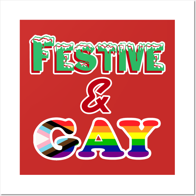 Festive and Gay Wall Art by Blackhearttees